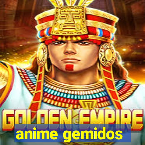 anime gemidos